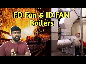 FD Fan & ID Fan in boiler | Boilers | Tamil | Ravishankar | Lohisya media