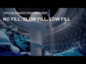 Troubleshooting No Fill, Slow Fill, Low Fill on Washer