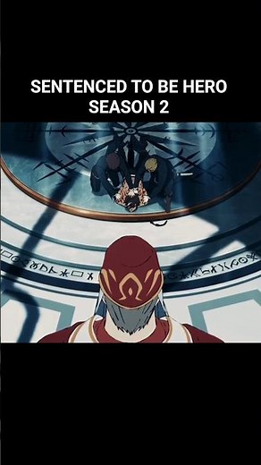 Sentenced to Be a Hero Season 2 OFFICIALLY CONFIRMED! 🔥 | Hinglish
