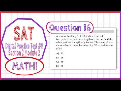 SAT Practice - Word Problems/System of Equations (Question 16 - SAT Test 9, MATH Section 2 Module 1)