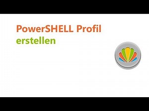 PowerSHELL Profil erstellen | PowerSHELL 5.1 deutsch german