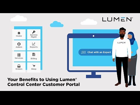 Lumen & You - CONFIRM - Your Benefits to Using Lumen Control Center Customer Portal