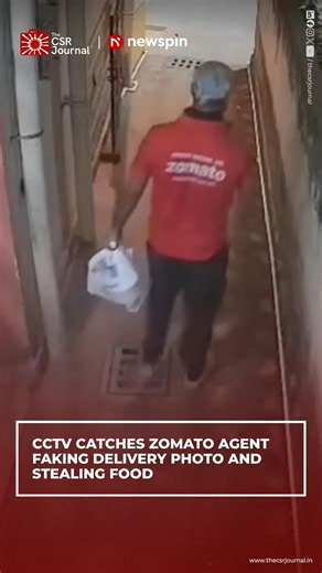 CCTV CATCHES ZOMATO AGENT FAKING DELIVERY PHOTO AND STEALING FOOD