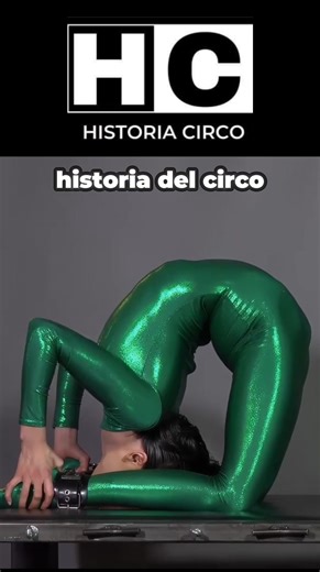 La contorsionista extrema 🤸🏽🎪 #contortionist #circus #acrobatics #historiacirco | Historia Circo