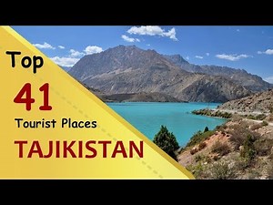 "TAJIKISTAN" Top 41 Tourist Places | Tajikistan Tourism