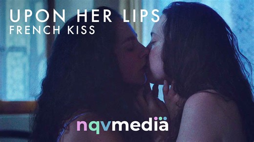 UPON HER LIPS: FRENCH KISS - Breaking Through