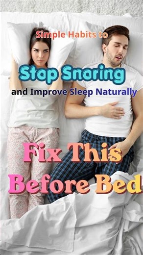 Simple Habits to Stop Snoring and Improve Sleep Naturally