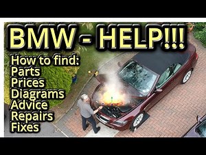 How to get help on your BMW - Fixes - Parts - Prices