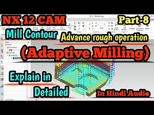 adaptive milling || adaptive milling in nx || nx tutorial adaptive milling
