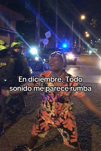 Diciembre todo sonido es rumba #diciembre #navidad #rumba #policia