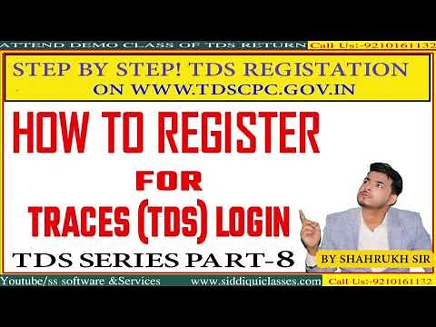 #09|HOW TO REGISTER FOR TRACES (TDS) LOGIN |STEP BY STEP |BY SHAHRUKH SIR