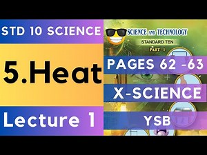 Chapter 5 Heat Lecture 1 10th Science 1 | Maharashtra State Board Science Std 10th