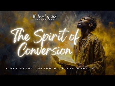 IOG Montgomery - "The Spirit of Conversion"