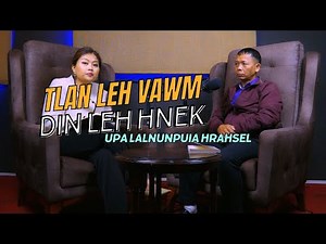 Upa LALNUNPUIA HRAHSEL | "Engtiangin Nge Christmas Hman I Tum?"