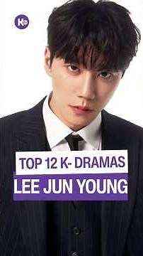12 Lee Jun Young K-Dramas You Must Watch Before Four Hands, Two Sonatas 🎬#kolekatv #kdramas