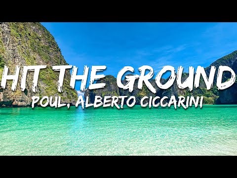 Poul, Alberto Ciccarini - Hit The Ground (Lyrics)