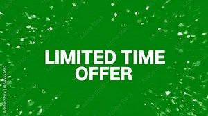 Dynamic 'Limited Time Offer' Animated Text with Digital Glitch Effects and Exploding Particles on Green Screen Background