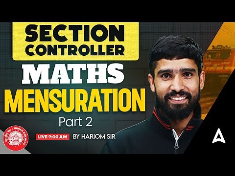 RRB Section Controller Maths Classes 2025 | Mensuration | Concepts & PYQs | Maths By Hariom Sir