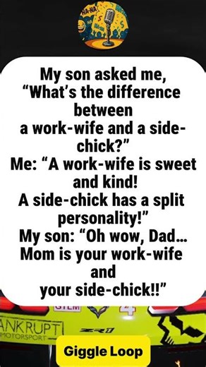 Son Learns the Difference Between a Work-Wife and a Side-Chick—and Roasts Dad#funny #joke #humor