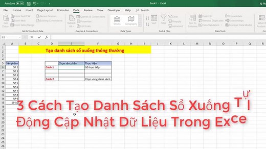 3 Cách Tạo Danh Sách Sổ Xuống Tự Động Cập Nhật Dữ Liệu Trong Excel 2/2026