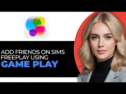How to Smoothly Add Friends on Sims FreePlay Using Game Center in 2025 (UPDATED WAY!)
