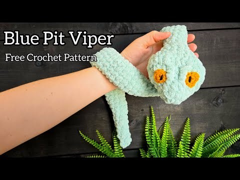 How to Crochet Gary De'Snake, Blue Pit Viper FREE CROCHET PATTERN
