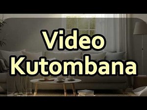 What does Video Kutombana mean | Video Kutombana meaning explained