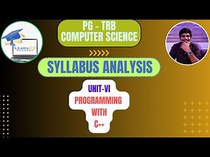 PG TRB Computer Science | Syllabus Analysis | Unit-6 | Programming with C++