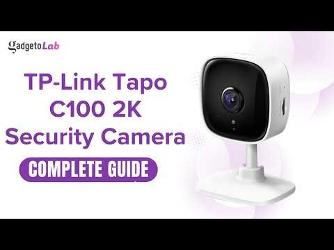 TP-Link Tapo C100 2K Indoor Security Camera | Features & Setup | Complete Buying & User Guide