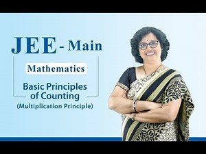 JEE - Maths - Basic Principles of Counting (Multiplication Principle)