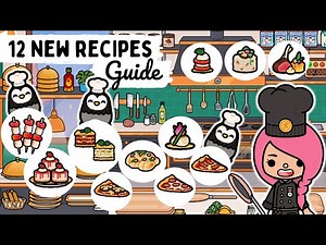 12 NEW RECIPES GUIDE | UPDATE Toca Life World | Toca Boca