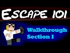 Escape 101 Walkthrough: Section 1
