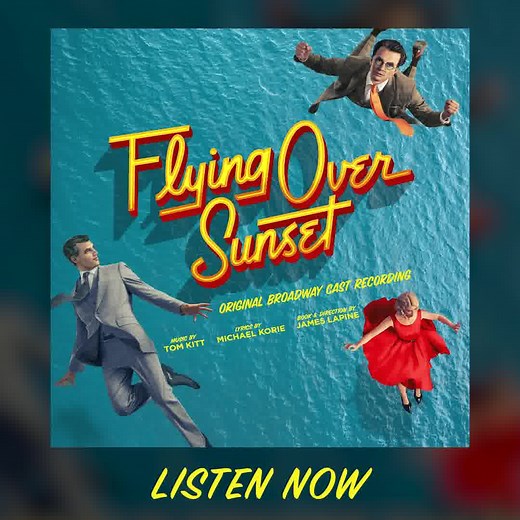 Take a trip and listen to the Original Broadway Cast Recording of Lincoln Center Theater’s Flying Over Sunset – OUT NOW! Music by Tony, Grammy, and Pulitzer-winning composer Tom Kitt, Lyrics by Tony nominee Michael Korie, and book by Tony and Pulitzer Prize winner James Lapine. | Masterworks Broadway