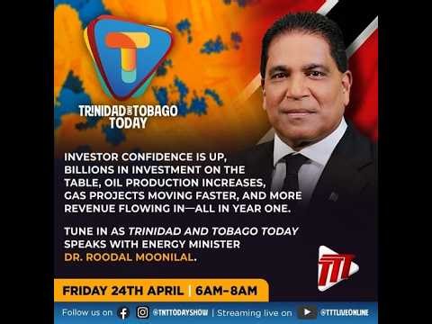 Dr. Moonilal has reposition Trinidad and Tobago as a competitive destination for energy investment.