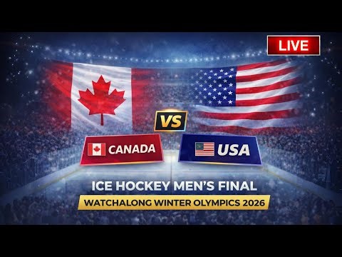 Ice Hockey Men's Canada vs USA Final Milano Cortina Watchalong Winter Olympics 2026