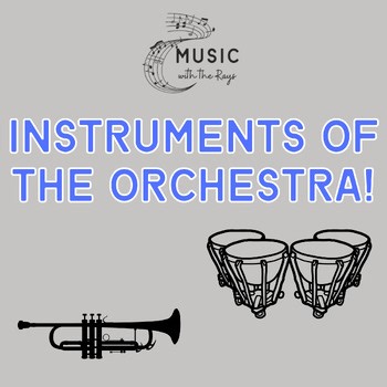 Instruments of the Orchestra Slideshow!