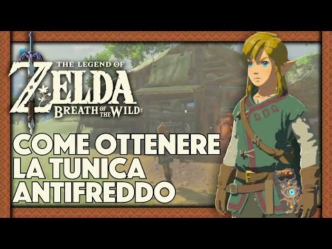 How to Get the Cold-Weather Robe in The Legend of Zelda: Breath of the Wild (ITA)