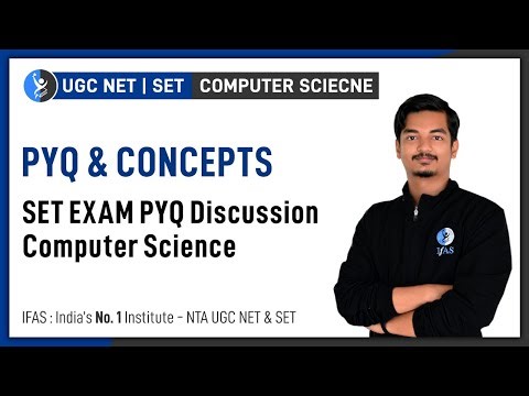 COMPUTER SCIENCE SET EXAM Previous Year Questions Discussion SET - IFAS