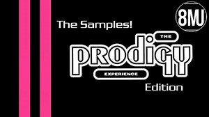 The Prodigy Samples & Pitch Perfect Remakes