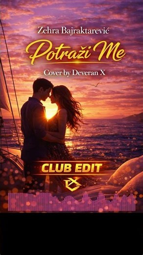 Deveran X - Potraži me - CLUB EDIT (Cover)