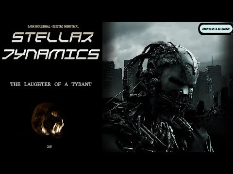 STELLAR DYNAMICS - The laughter of a tyrant (2025)
