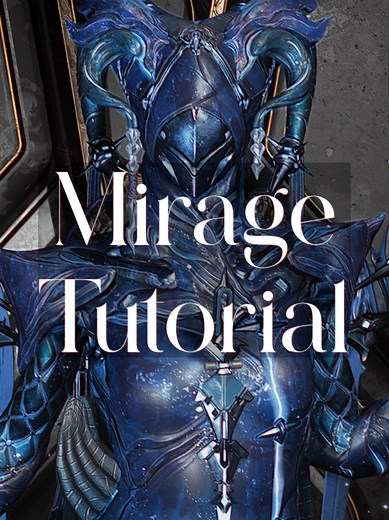 Mirage Fashion Tutorial for Warframe Enthusiasts