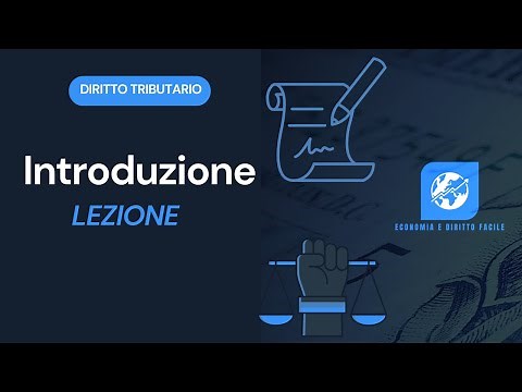 Diritto Tributario - Lezione #1 - Introduzione