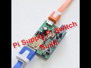 Pi Supply Pi Switch Build
