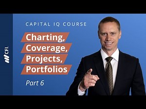 Capital IQ Course: Charting, Coverage, Projects, Portfolios | Part 6