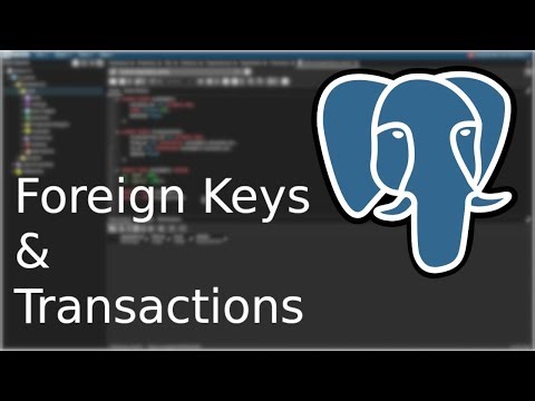 Postgres Tutorial | Foreign Keys and Transactions