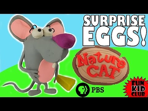 NATURE CAT PBS Play-Doh Surprise Egg!! SQUEEKS! Where's My Cheese? Squeeks Loves Cheese! Blind bags