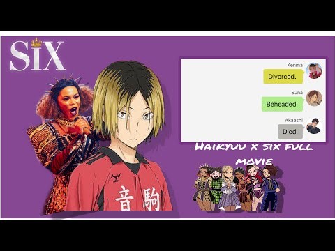 Haikyuu x Six - Full movie - Haikyuu texts -