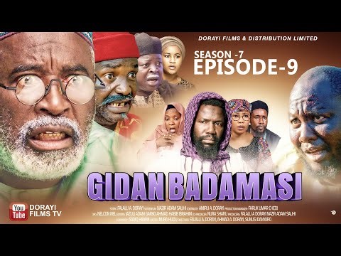 GIDAN BADAMASI SEASON 7 EPISODE 9