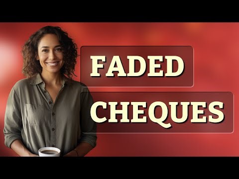 Will Banks Accept Cheques with Faded or Missing Numbers?